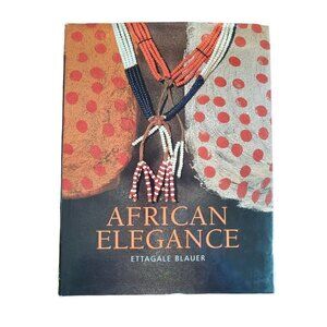 African Elegance by Blauer, Ettagale Hardback‎ Book w/dust Jacket
